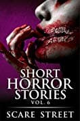 Short Horror Stories Vol. 6