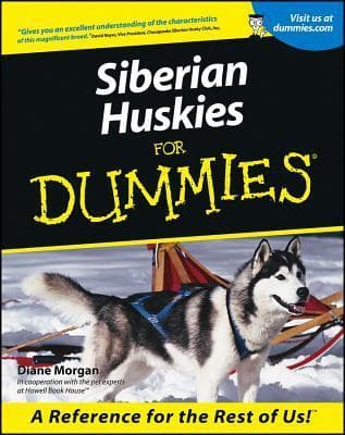 Siberian Huskies for Dummies