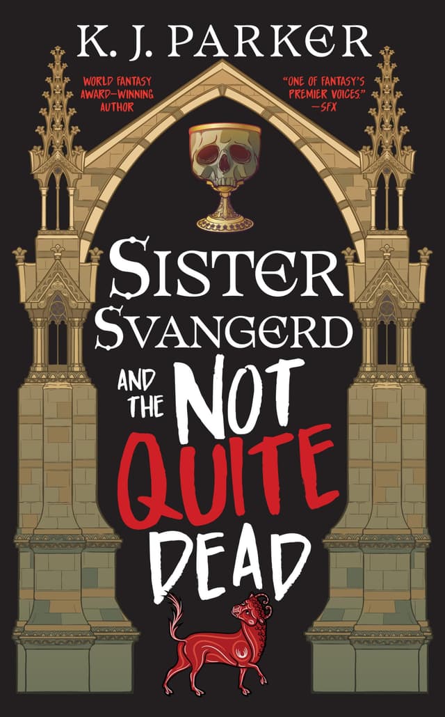 Sister Svangerd and the Not Quite Dead
