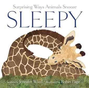 Sleepy: Surprising Ways Animals Snooze