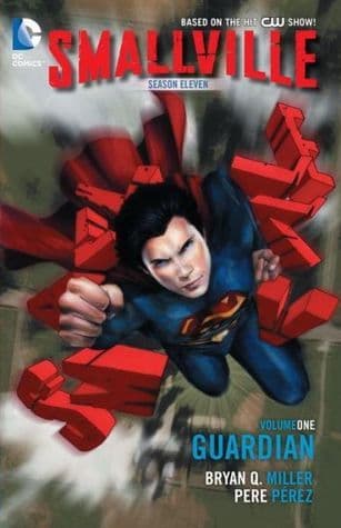 Smallville Season 11, Volume 1: Guardian