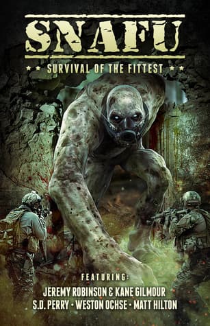 SNAFU: Survival of the Fittest