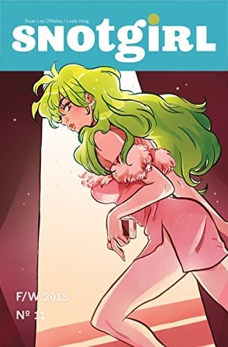 Snotgirl #11 My Second Date