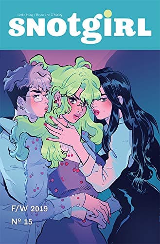 Snotgirl #15 My Next Mistake