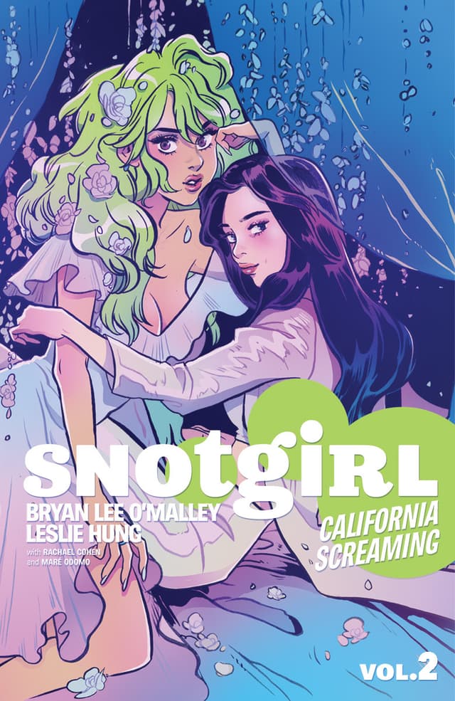 Snotgirl, Vol. 2: California Screaming