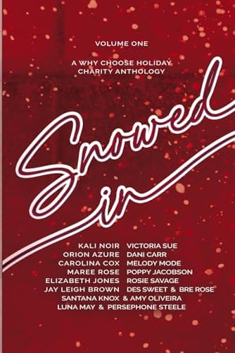 Snowed in: Volume One