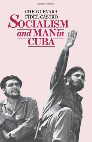 Socialism and Man in Cuba