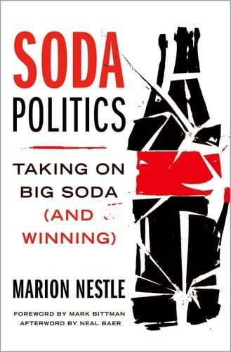 Soda Politics: Taking on Big Soda