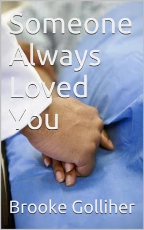 Someone Always Loved You