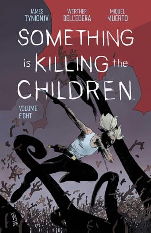 Something is Killing the Children, Vol. 8