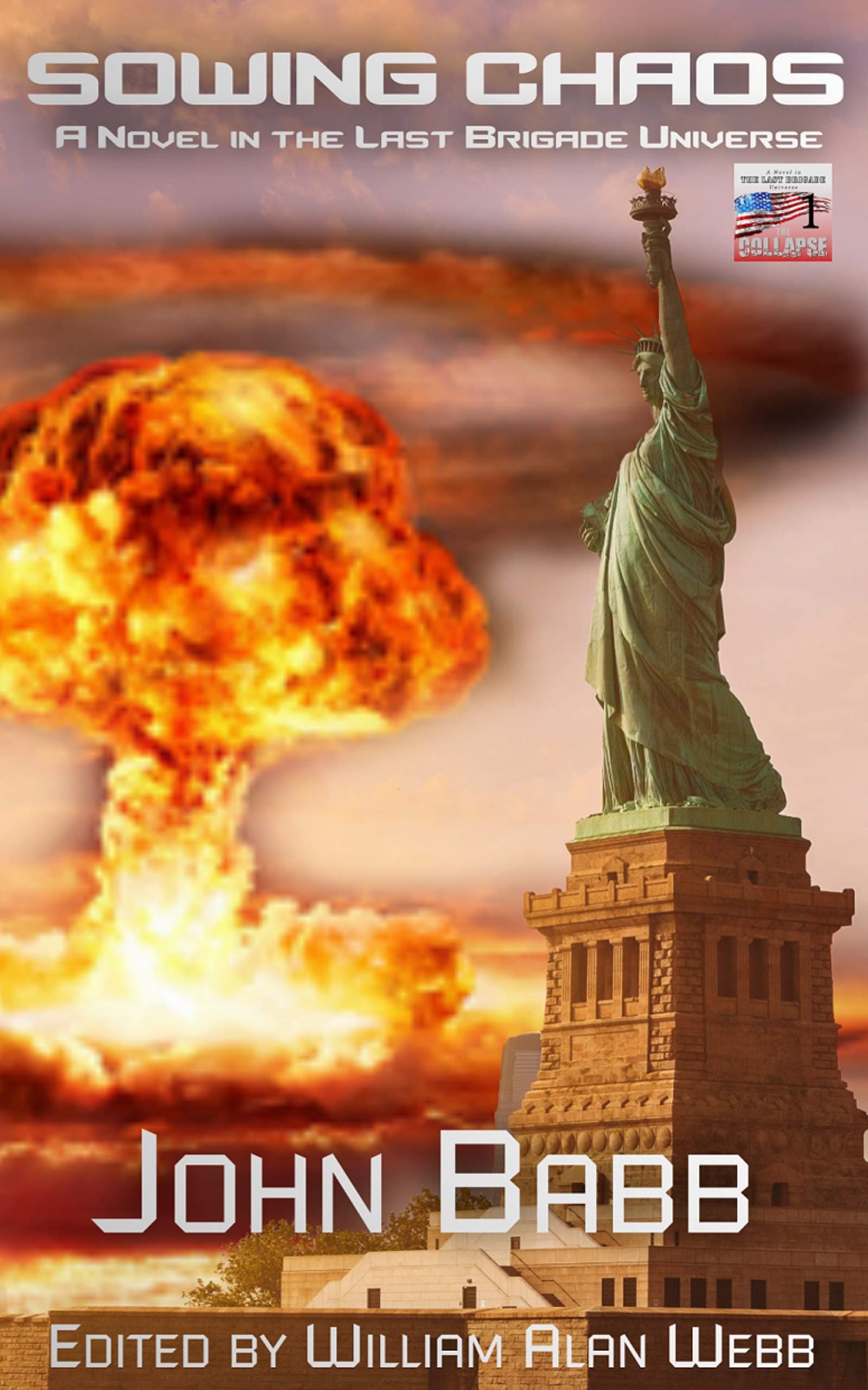 Sowing Chaos: A Last Brigade Prequel