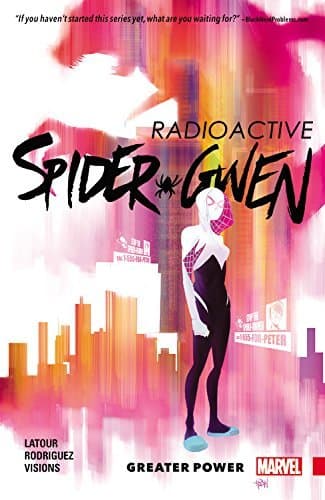 Spider-Gwen, Vol. 1: Greater Power