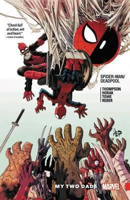 Spider-Man/Deadpool, Vol. 7: My Two Dads