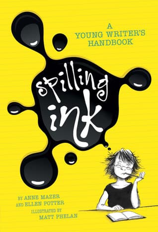 Spilling Ink: A Young Writer's Handbook