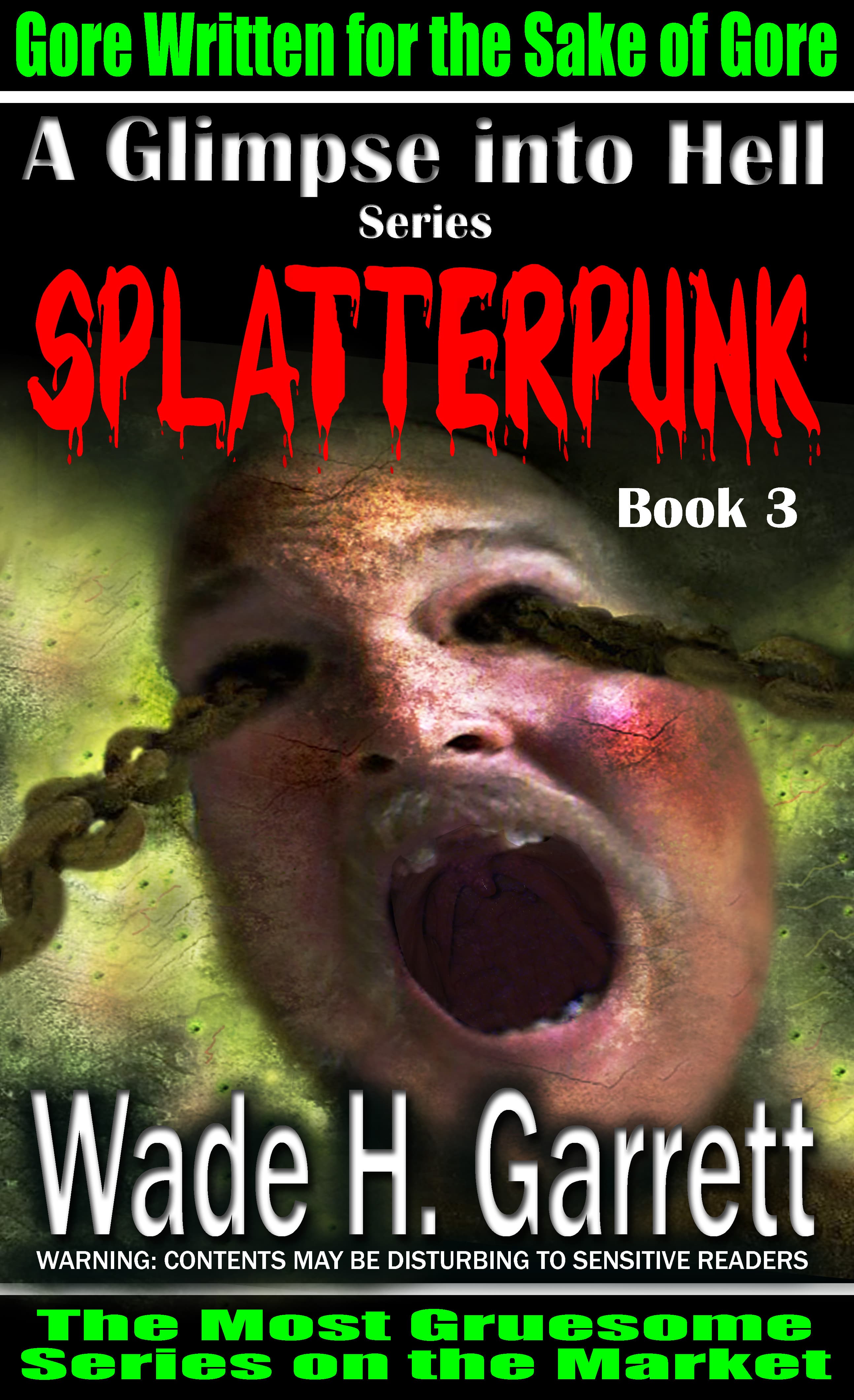 Splatterpunk: An Extreme Horror Novel