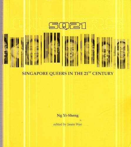 SQ21: Singapore Queers in the 21st Century