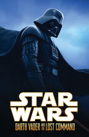 Star Wars: Darth Vader and the Lost Command