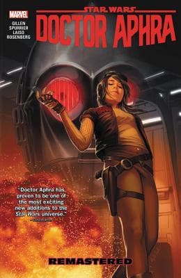 Star Wars: Doctor Aphra, Vol. 3: Remastered