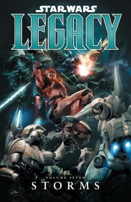 Star Wars: Legacy, Volume 7: Storms