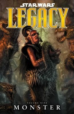 Star Wars: Legacy, Volume 9: Monster