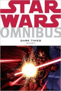 Star Wars Omnibus: Dark Times, Volume 2