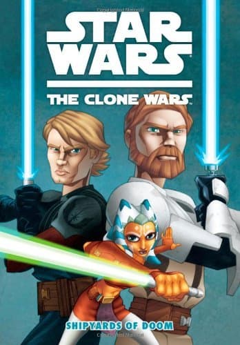 Star Wars: The Clone Wars - Shipyards of Doom