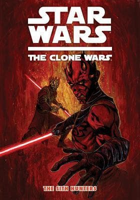 Star Wars: The Clone Wars - The Sith Hunters