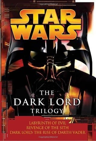 Star Wars: The Dark Lord Trilogy