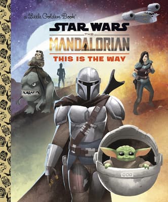 Star Wars: The Mandalorian – This is the Way