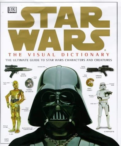 Star Wars: The Visual Dictionary