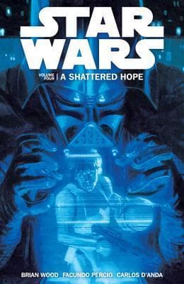 Star Wars, Vol. 4: A Shattered Hope