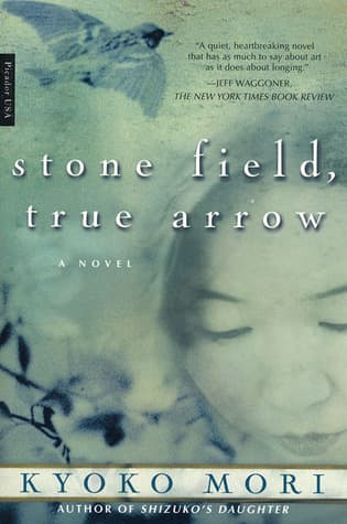 Stone Field, True Arrow: A Novel