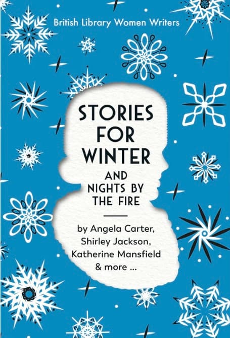 Stories for Winter: And Nights by the Fire