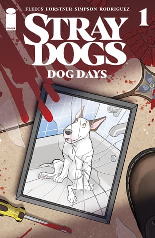 Stray Dogs: Dog Days #1