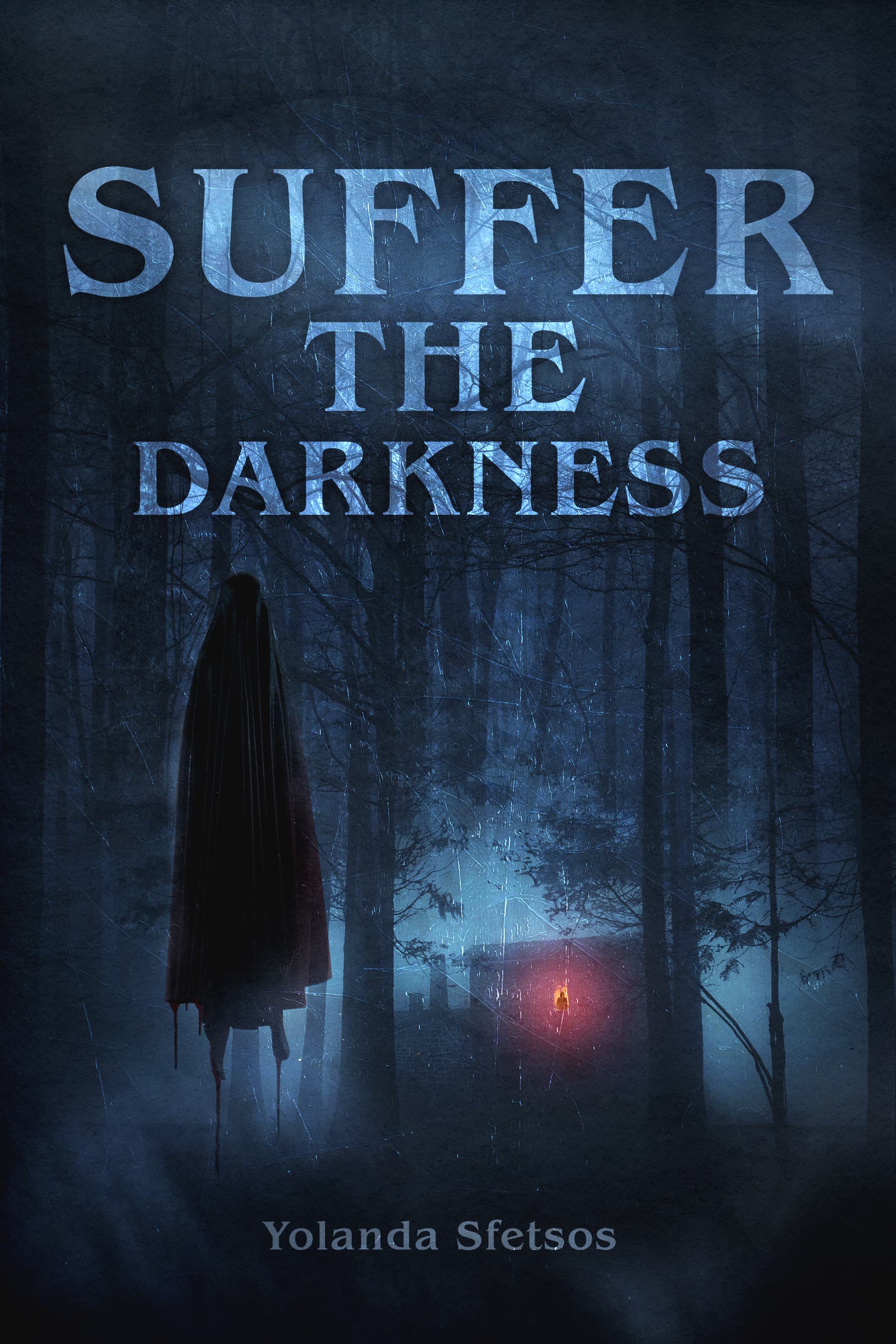 Suffer the Darkness