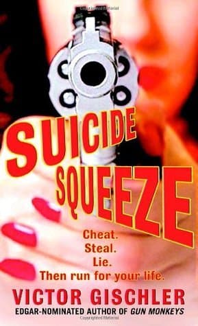 Suicide Squeeze: A Novel