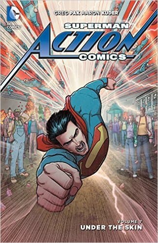 Superman – Action Comics, Volume 7: Under the Skin