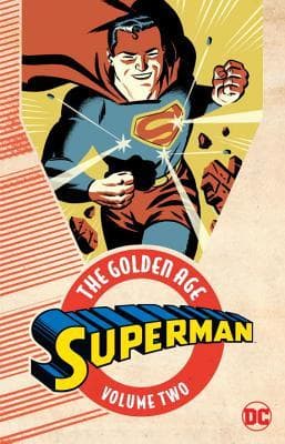 Superman: The Golden Age, Vol. 2