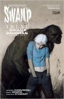 Swamp Thing by Brian K. Vaughan, Vol. 2