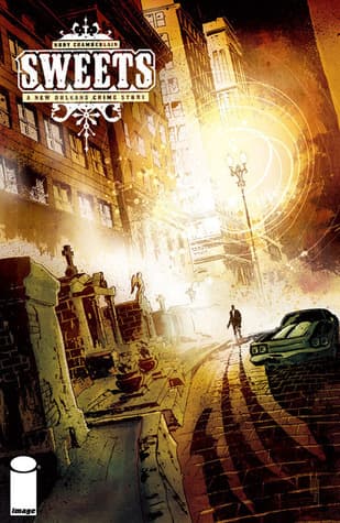 Sweets: A New Orleans Crime Story