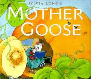 Sylvia Long's Mother Goose: