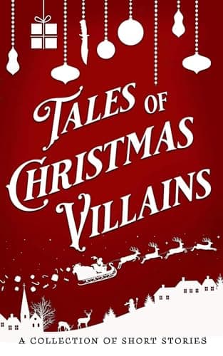 Tales of Christmas Villains