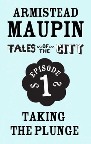 Tales of the City Episode 1: Taking the Plunge