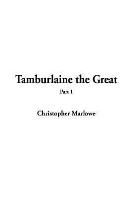 Tamburlaine the Great