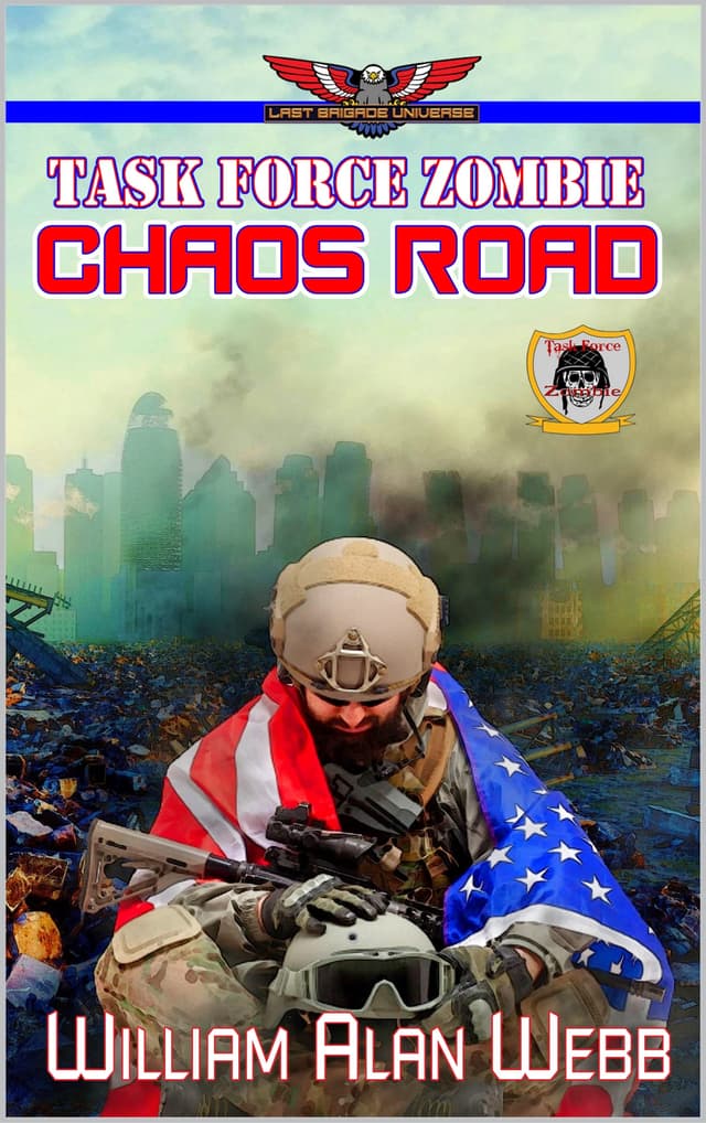 Task Force Zombie: Chaos Road