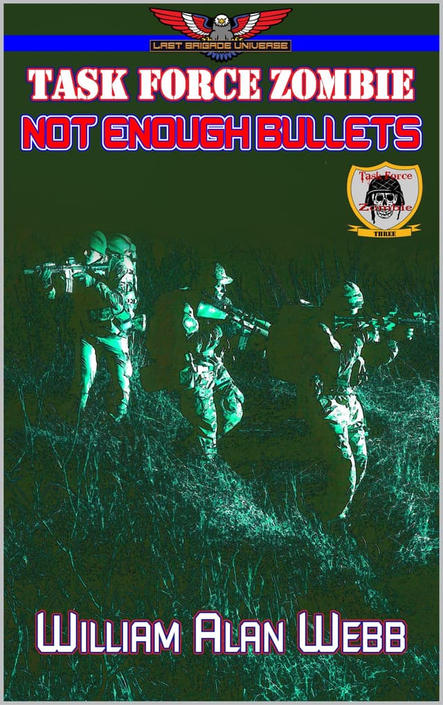 Task Force Zombie: Not Enough Bullets