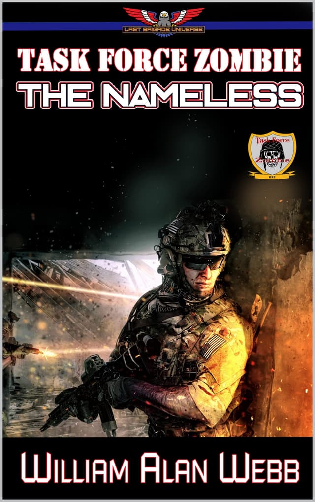 Task Force Zombie: The Nameless