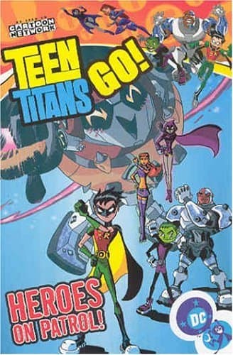 Teen Titans Go!, Volume 2: Heroes on Patrol
