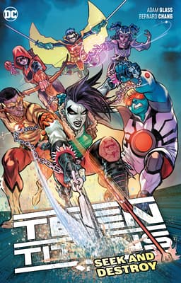 Teen Titans, Vol. 3: Seek and Destroy