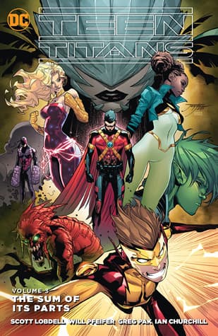 Teen Titans, Volume 3: The Sum of Its Parts